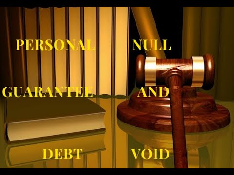 Personal Guarantees Null and Void